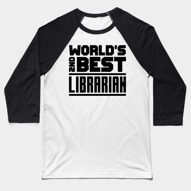 2nd best librarian Baseball T-Shirt by colorsplash